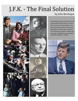 Paperback JFK - The Final Solution: Red Scares, White Power and Blue Death: Dawn Phase Fascism Book