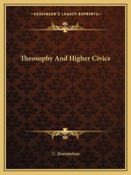 Paperback Theosophy And Higher Civics Book