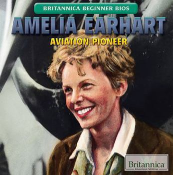 Library Binding Amelia Earhart: Aviation Pioneer Book