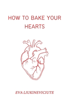 Paperback How to Bake Your Hearts Book