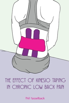 THE EFFECT OF  KINESIO TAPING  IN CHRONIC  LOW BACK PAIN (Italian Edition)