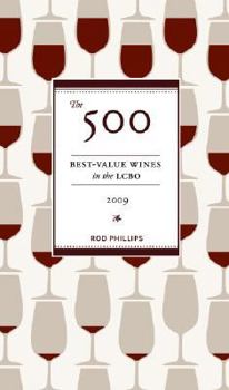 Paperback The 500 Best-Value Wines in the Lcbo 2009 Book