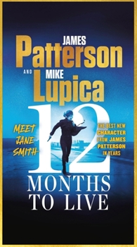 Mass Market Paperback 12 Months to Live: A Jane Smith Thriller Book