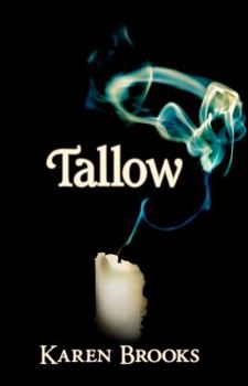 Tallow - Book #1 of the Curse of the Bond Riders