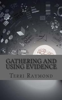 Paperback Gathering and Using Evidence: (Seventh Grade Social Science Lesson, Activities, Discussion Questions and Quizzes) Book