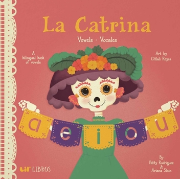 La Catrina: Vowels/Vocales