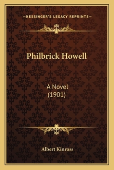 Paperback Philbrick Howell: A Novel (1901) Book