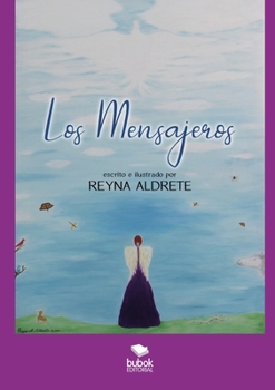 Los Mensajeros (Spanish Edition)