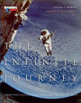 Hardcover The Infinite Journey: Eyewitness Accounts of NASA and the Age of Space Book