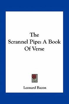 Paperback The Scrannel Pipe: A Book Of Verse Book