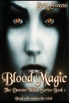 Paperback Blood Magic the Draven Witch Series Book 1 Book