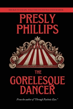 Paperback The Gorelesque Dancer Book