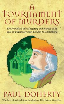A Tournament of Murders - Book #3 of the Stories told on Pilgrimage from London to Canterbury