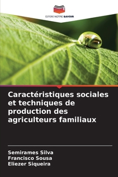 Paperback Caractéristiques sociales et techniques de production des agriculteurs familiaux [French] Book