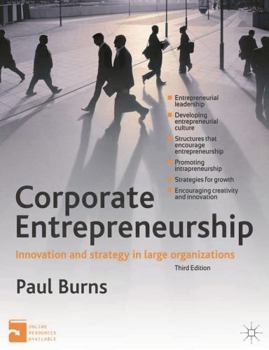 Paperback Corporate Entrepreneurship: Innovation and Strategy in Large Organizations Book