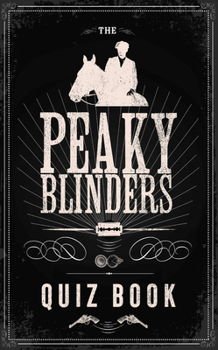 Hardcover The Peaky Blinders Quiz Book