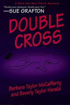 Double Cross - Book #3 of the Bert & Nan Tatum