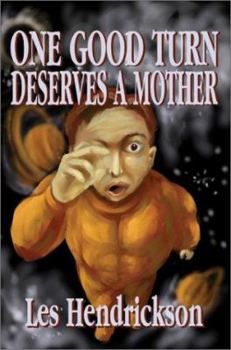 Paperback One Good Turn Deserves a Mother Book