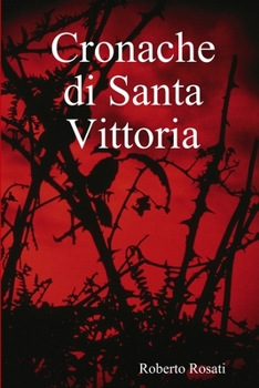Paperback Cronache di Santa Vittoria [Italian] Book