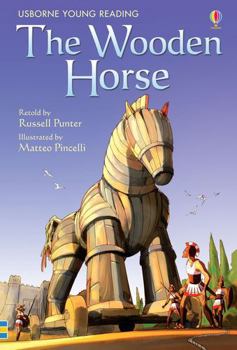 The Wooden Horse: Usborne Young Reading Greek Myths - Book  of the Usborne Young Reading Series 1
