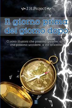 Paperback Il giorno prima del giorno dopo II: Edizione integrale [Italian] Book