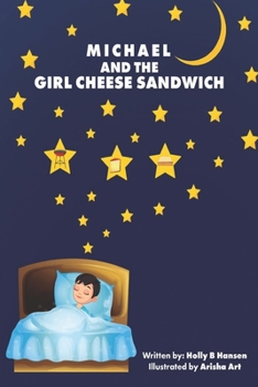 Paperback Michael and the Girl Cheese Sandwich Book