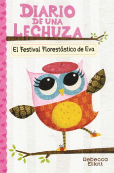 Library Binding Festival Florestastico de Eva [Spanish] Book