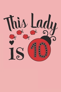 Paperback this lady is 10: funny 10th ladybug lovers girl Birthday Notebook / journal Gift Book