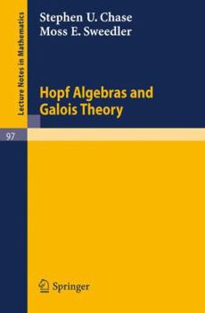 Paperback Hopf Algebras and Galois Theory Book