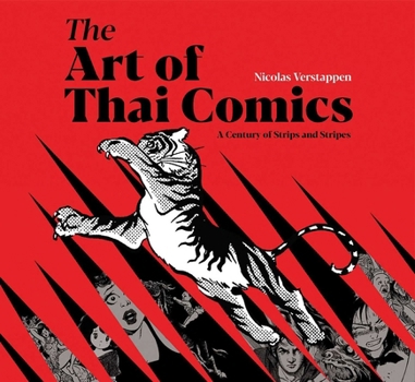 Paperback The Art of Thai Comics: A Century of Strips and Stripes Book