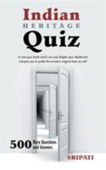 Paperback Indian Heritage Quiz: 500 Rare Questions and Answers Book