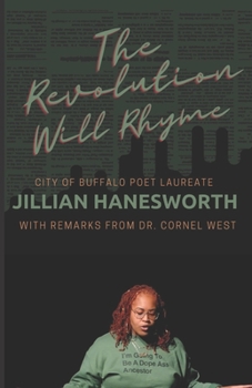 Paperback The Revolution Will Rhyme: With remarks from Dr. Cornel West Book