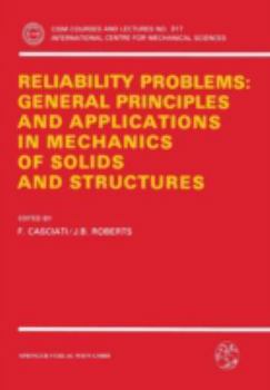 Paperback Reliability Problems: General Principles and Applications in Mechanics of Solids and Structures Book