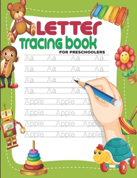 Paperback LETTER Tracing Book For Preschoolers: Alphabet Handwriting Practice Workbook Easy Way To Tracing all Alphabet Uppercase and Lowercase Letter with Dott Book