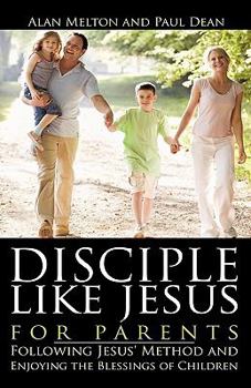 Paperback Disciple Like Jesus for Parents Book