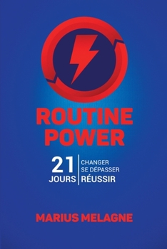 Paperback Routine Power: 21 jours pour réussir [French] Book