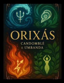 Paperback Orixas no Candomblé e Umbanda [Portuguese] Book