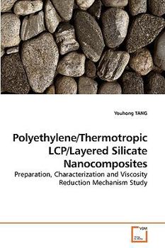 Paperback Polyethylene/Thermotropic LCP/Layered Silicate Nanocomposites Book