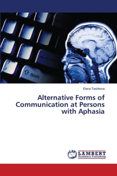 Paperback Alternative Forms of Communication at Persons with Aphasia Book