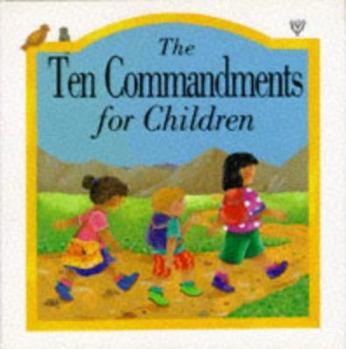 Hardcover The Ten Commandments for Children Book