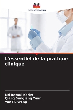 L'essentiel de la pratique clinique (French Edition)