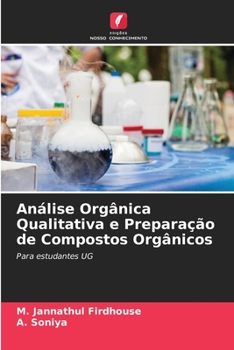 Análise Orgânica Qualitativa e Preparação de Compostos Orgânicos