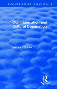 Paperback Revival: Communication and Cultural Domination (1976) Book