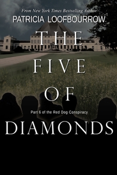 Paperback The Five of Diamonds: Part 6 of the Red Dog Conspiracy Book