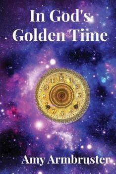 Paperback In God's Golden Time Book
