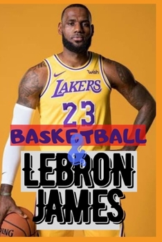 Paperback LeBron James: Basketball - My Story And Journey So Far Book