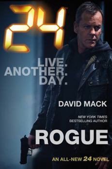 Mass Market Paperback 24: Rogue: A 24 Novel Book
