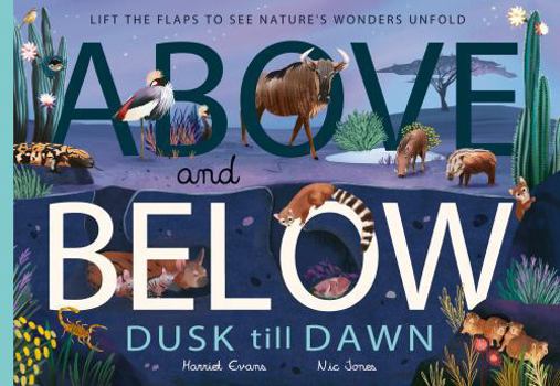 Paperback Above and Below: Dusk till Dawn Book