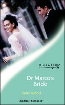 Paperback Dr.Marco's Bride (Medical Romance) Book