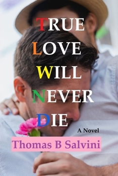 True Love Will Never Die B0CNRNRLHR Book Cover